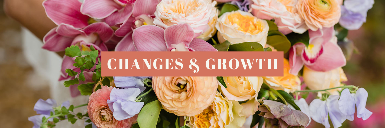 bouquet of spring flowers in pastel pink, yellow, orange, blue, and purple with the words Changes & Growth in the center of the image